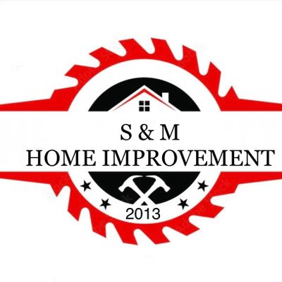 S & M Home Improvement
