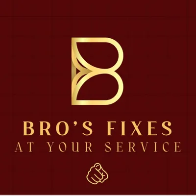 BRO’S FIXES