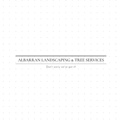 Albarran Landscaping & Tree Services