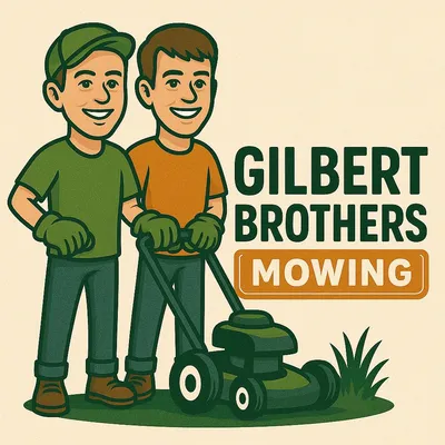 Gilbert Brothers Mowing & Landscaping