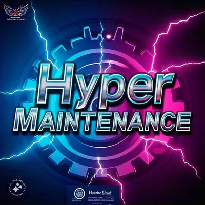 Hypermaintenance