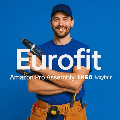 Eurofit | Amazon Pro Assembly | Ikea | Wayfair