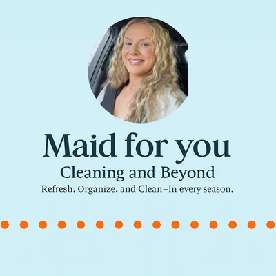 Maid For You