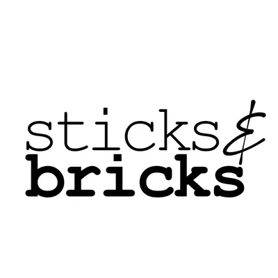 Sticks & Bricks