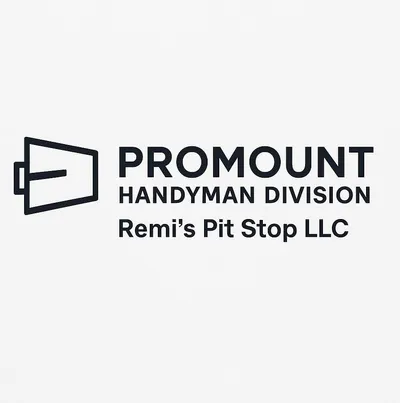 Pro mount handyman division Remi’s pit stop llc