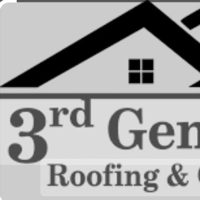 3rd Generation Roofing and construction