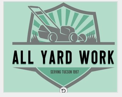 All Yard Work