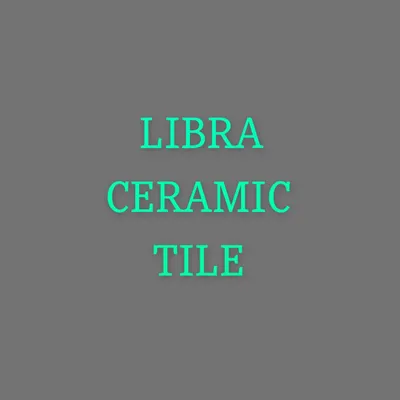 Libra Ceramic Tile Inc.