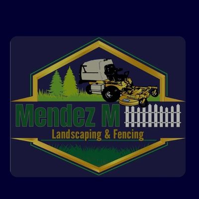 Mendez M Landscaping & Fencing