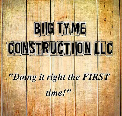 Big Tyme Construction