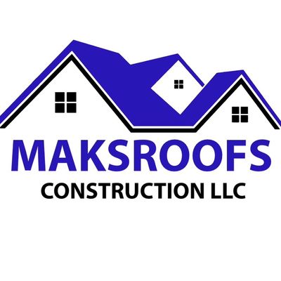 Maksroofs Construction LLC