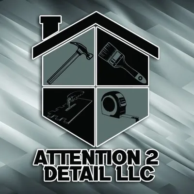 Attention 2 Detail Home Renovations Llc
