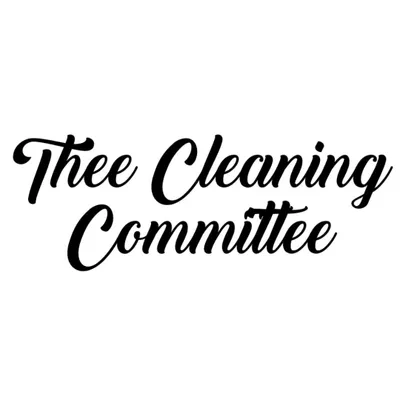 Thee Cleaning Committee