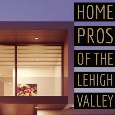Home pros of the Lehigh valley