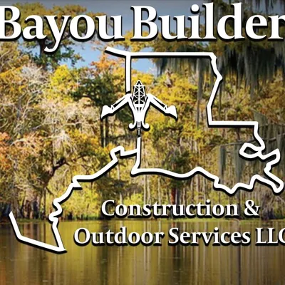 BayouBuildersConstruction&OutdoorServices