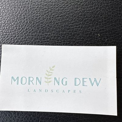 Morning Dew Landscapes