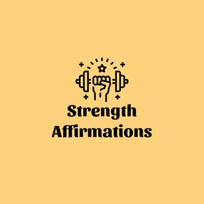 Strength Affirmations