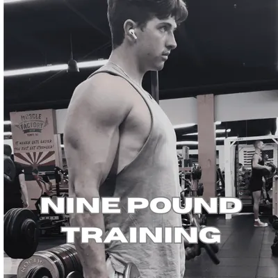 Nine Pound Training