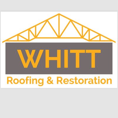 Whitt Roofing and Restoration