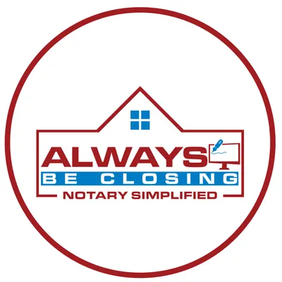 Always Be Closing Remote Notary