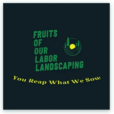 Fruits Of Our Labor Landscaping