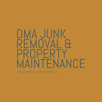 DMA junk removal & property maintenance