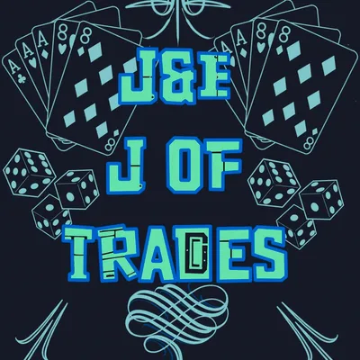 J&E J OF TRADES