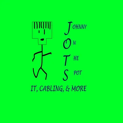 Johnny on the Spot IT, Cabling, and more