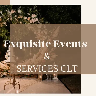 Exquisite Events & Services CLT
