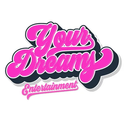 Your Dreams Entertainment