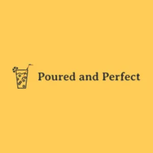 Poured & Perfect