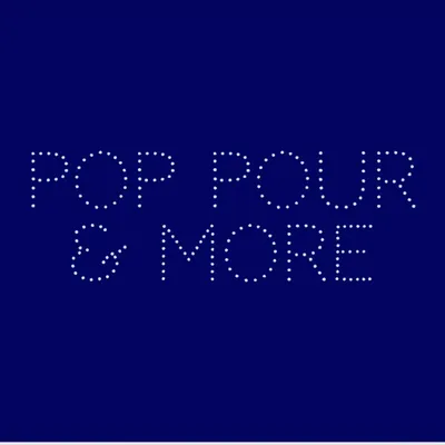 Pop Pour & More