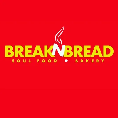 Break N Bread Soul Food and bakery INC
