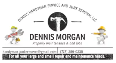 Dennis Handyman Services and junk removal llc