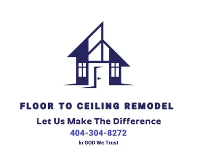 Floor to Ceiling Remodel LLC
