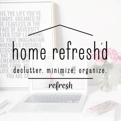 Home Refresh’d