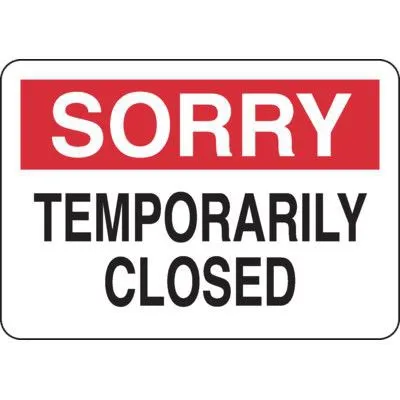 BUSINESS CLOSED TEMPORARILY