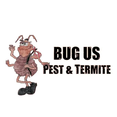 Bug Us Pest & Termite