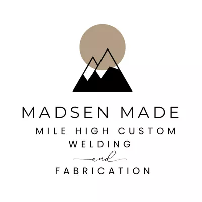 Madsen Made Welding & Fabrication