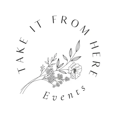 Take It From Here Events