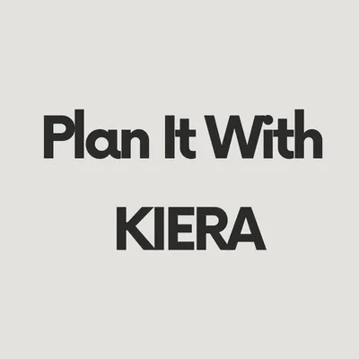 Plan it with Kiera