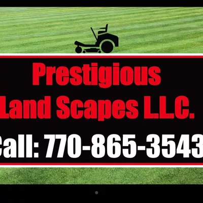 Prestigious landscapes LLC