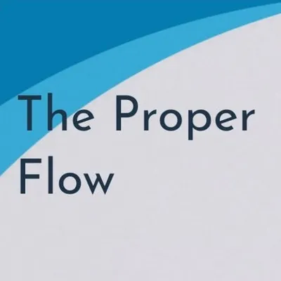 The Proper Flow llc