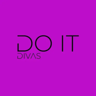 Do It Divas