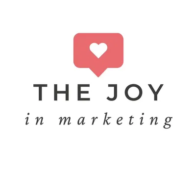 The Joy In Marketing