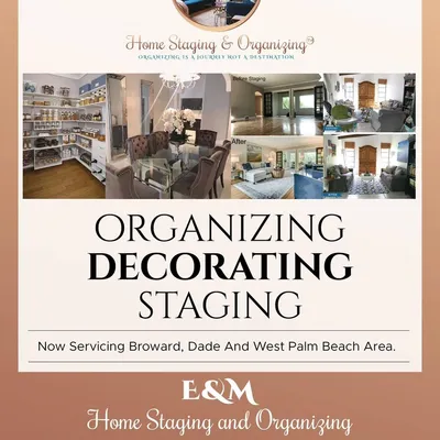 E & M Home Staging & Organizing LLC