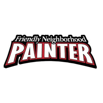 Friendly Neighborhood Painter