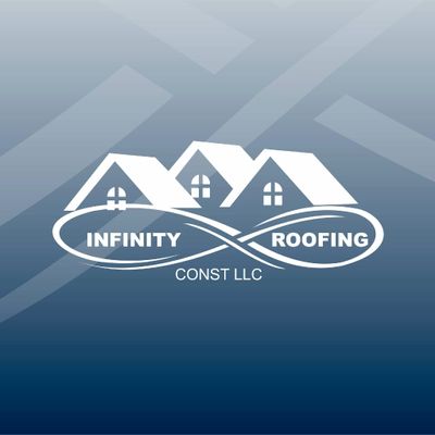 Infinity roofing and construction LLC