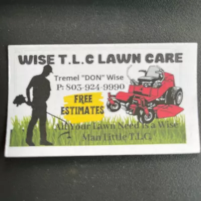 Wise T.L.C. Lawn Care