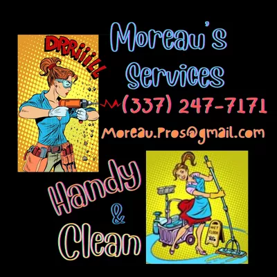 Moreau’s Cleaning & Handyman Services